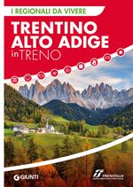 Trentino Alto Adige in treno