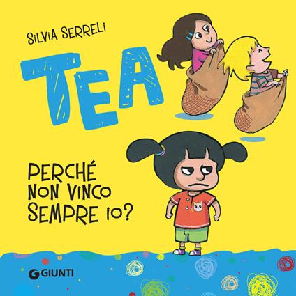 Perché non vinco sempre io? Tea - Silvia Serreli - ebook