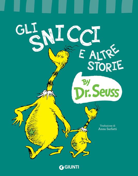 Gli Snicci e altre storie - Dr. Seuss,Anna Sarfatti - ebook