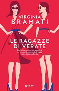 Libro Le ragazze di Verate Virginia Bramati