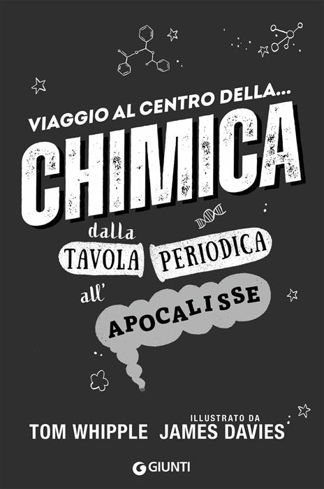 Viaggio al centro della... chimica. Dalla tavola periodica all'apocalisse - Tom Whipple - 3