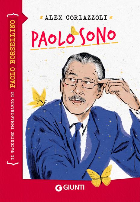 Paolo sono. Il taccuino immaginario di Paolo Borsellino - Alex Corlazzoli - copertina