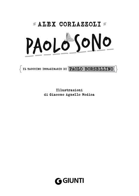 Paolo sono. Il taccuino immaginario di Paolo Borsellino - Alex Corlazzoli - 3