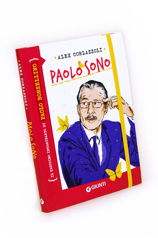 Paolo sono. Il taccuino immaginario di Paolo Borsellino - Alex Corlazzoli - 8