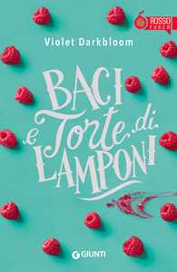 Libro Baci e torte di lamponi Violet Darkbloom