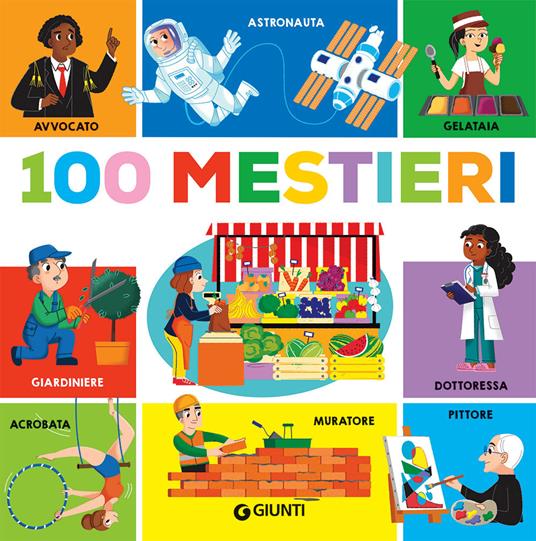 100 mestieri. Ediz. a colori - copertina