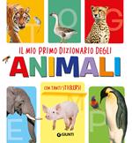 Il mio primo dizionario degli animali. Ediz. a colori