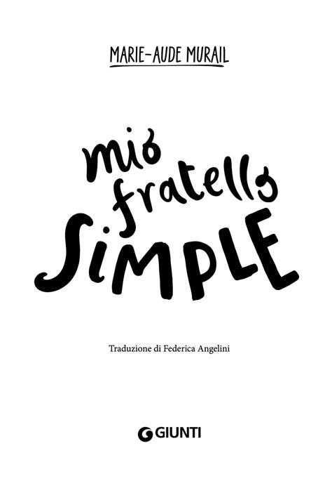 Mio fratello Simple - Marie-Aude Murail - 4