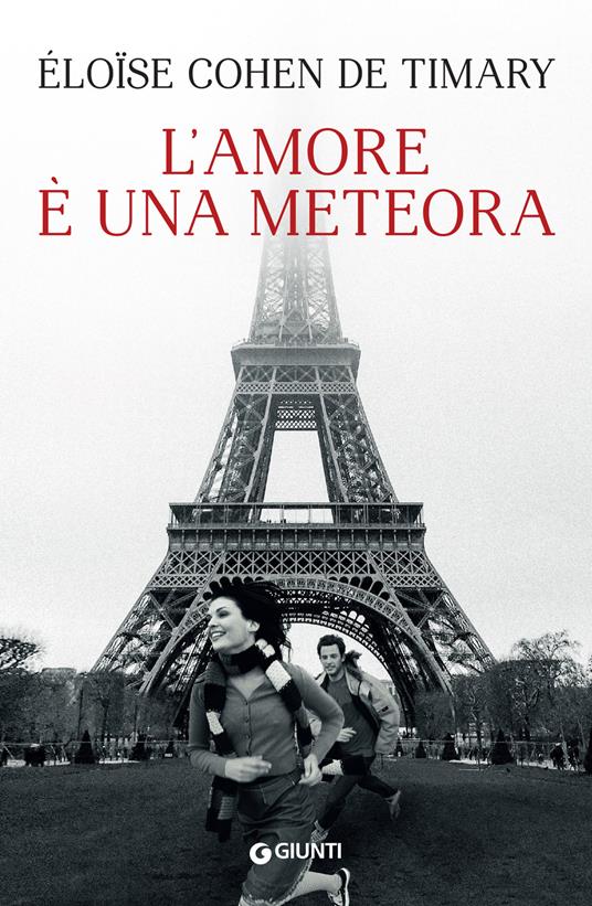 L' amore è una meteora - Eloise Cohen De Timary,Silvia Rogai - ebook