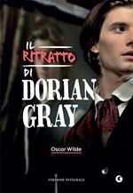 Il ritratto di Dorian Gray. Ediz. integrale