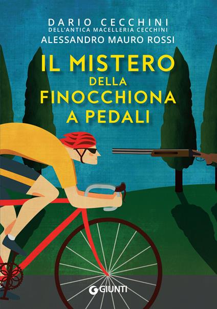 Il mistero della finocchiona a pedali - Dario Cecchini,Alessandro Mauro Rossi - ebook