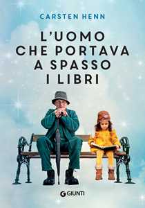 Libro L'uomo che portava a spasso i libri Carsten Henn