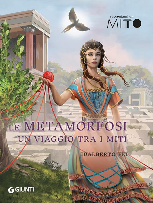 Le metamorfosi. Un viaggio tra i miti - Idalberto Fei - ebook