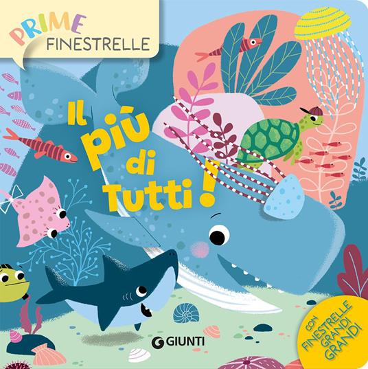 Il più di tutti! Ediz. a colori - Lia Frassineti - copertina