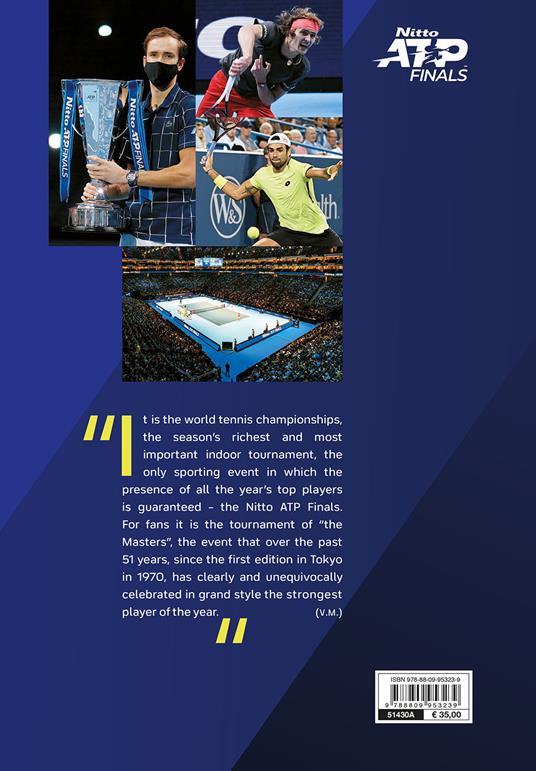 Masters Forever. Nitto ATP Finals, the World's Best Tennis Comes to Italy - Vincenzo Martucci,Luca Marianantoni - 2