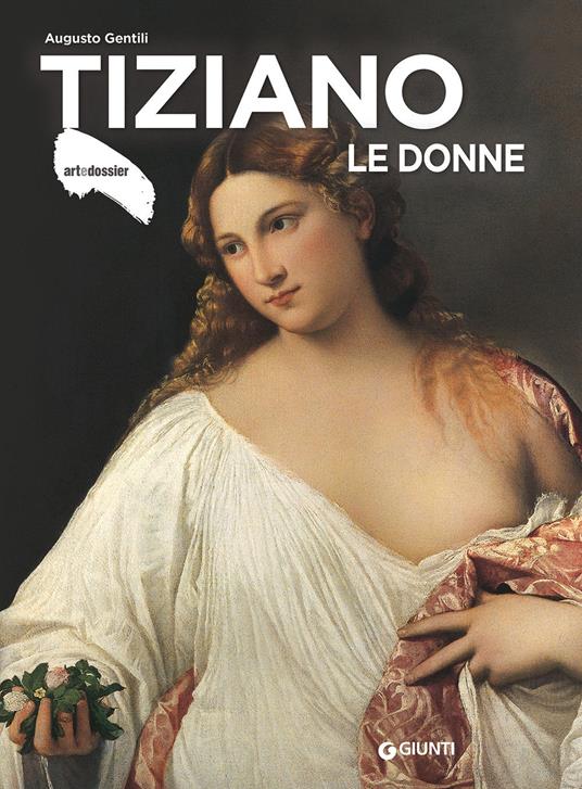 Tiziano. Le donne. Ediz. a colori - Augusto Gentili - copertina