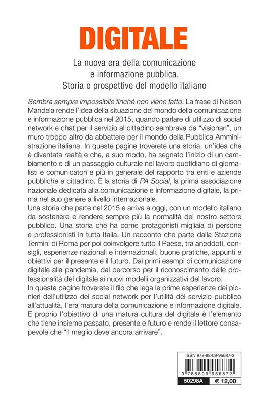 Digitale. La nuova era della comunicazione e informazione pubblica. Storia e prospettive del modello italiano - Francesco Di Costanzo,Domenico Bonaventura - 3