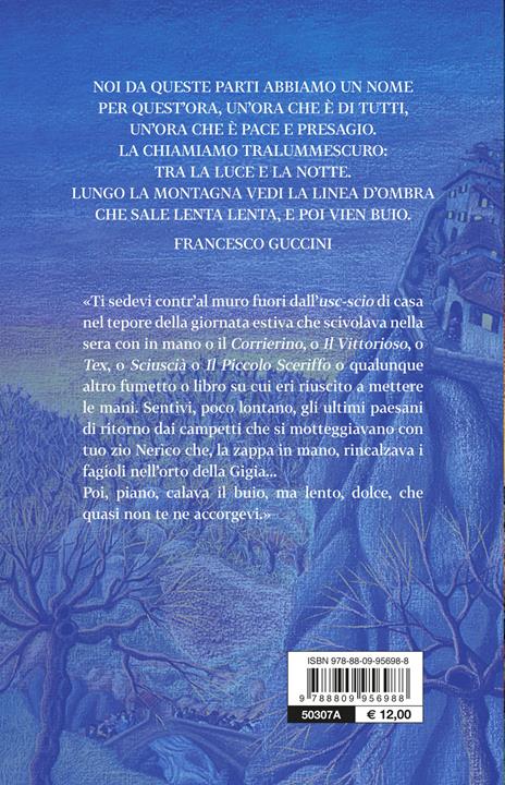 Tralummescuro. Ballata per un paese al tramonto - Francesco Guccini - 3