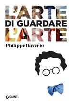 L' arte di guardare l'arte