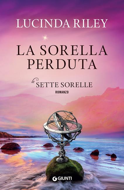 La sorella perduta. Le sette sorelle - Lucinda Riley,Giulia Taddeo,Federico Zaniboni - ebook