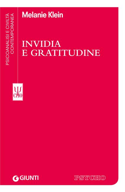 Invidia e gratitudine - Melanie Klein,L. Zeller Tolentino - ebook