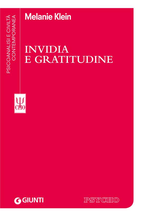Invidia e gratitudine - Melanie Klein,L. Zeller Tolentino - ebook