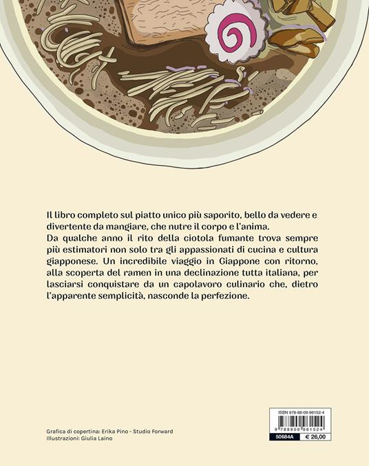 Casa ramen. Tecniche, ingredienti, cultura: il libro definitivo - Luca Catalfamo,Chiara Patrizia De Francisci - 2