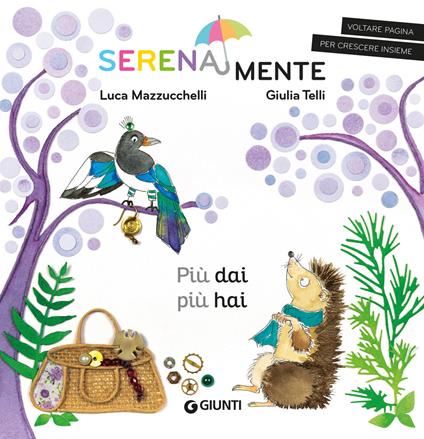 Più dai più hai. SerenaMente - Luca Mazzucchelli,Giulia Telli - ebook