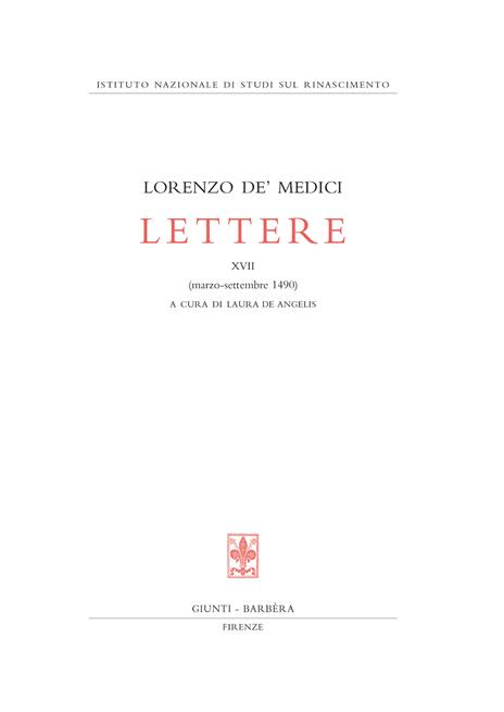 Lettere. Vol. 17: Marzo-settembre 1490 - Lorenzo de'Medici - 3