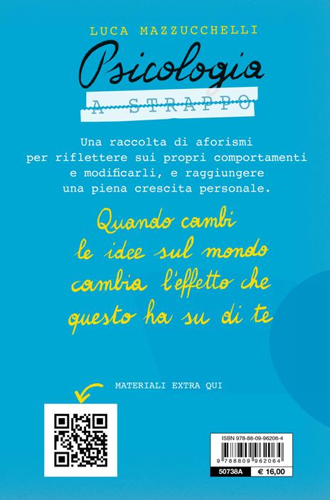 Psicologia a strappo. 60 pensieri da leggere, conservare e condividere con le persone che ami - Luca Mazzucchelli - 3
