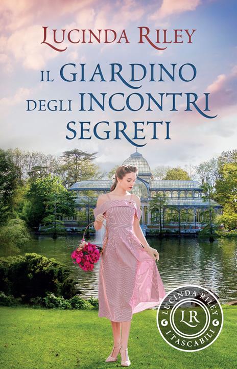 Il giardino degli incontri segreti - Lucinda Riley - copertina