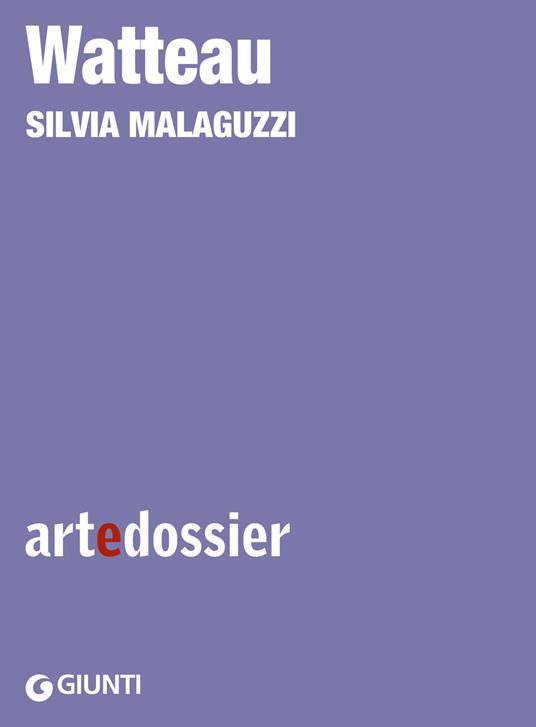 Watteau. Ediz. illustrata - Silvia Malaguzzi - ebook