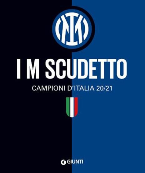 I M scudetto. Campioni d'Italia 20/21. Ediz. illustrata - copertina