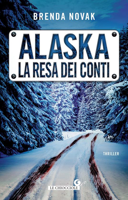 Alaska. La resa dei conti - Brenda Novak - copertina