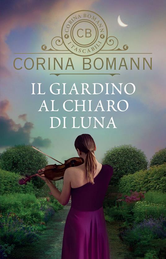 Il giardino al chiaro di luna - Corina Bomann - copertina