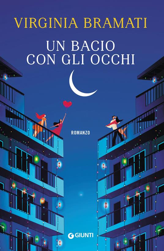 Un bacio con gli occhi - Virginia Bramati - ebook
