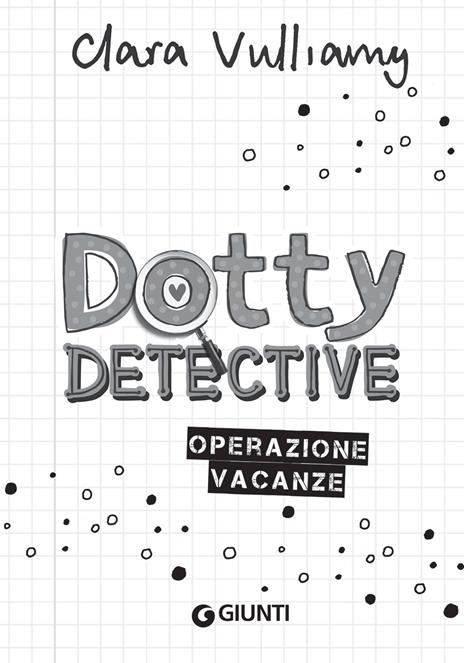 Operazione vacanze. Dotty detective. Vol. 6 - Clara Vulliamy - 3