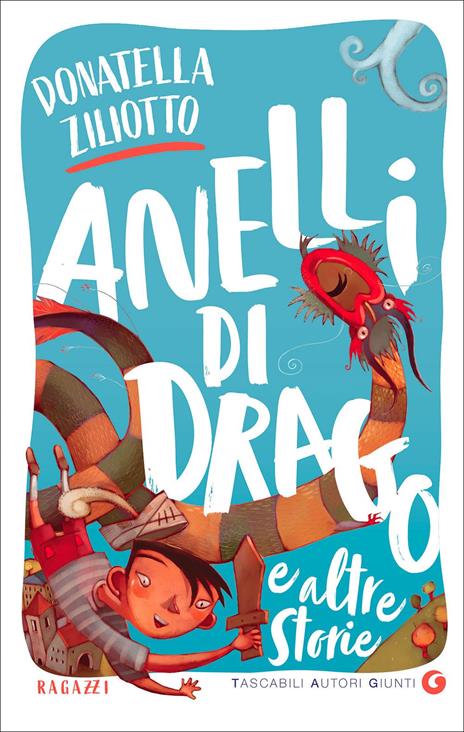 Anelli di drago e altre storie - Donatella Ziliotto - copertina