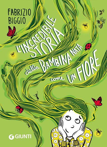 L'incredibile storia della bambina nata come un fiore - Fabrizio Biggio - copertina