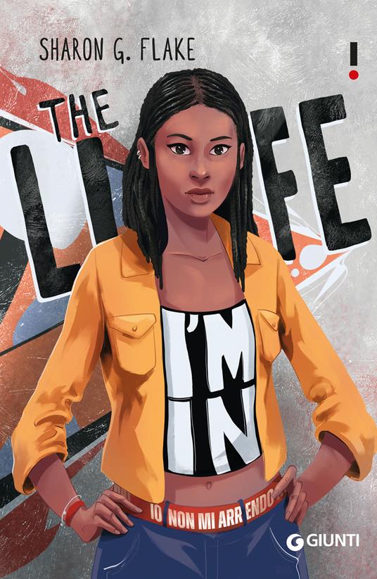 The life I'm in. Io non mi arrendo - Sharon G. Flake,Marco Astolfi - ebook