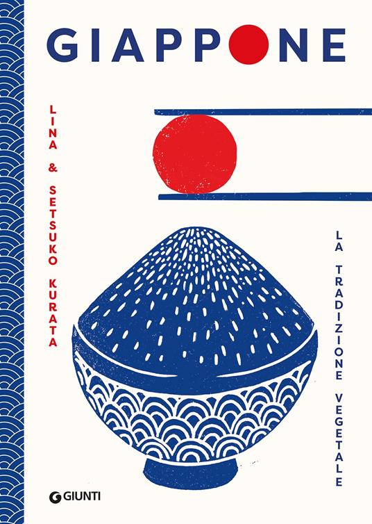 Giappone. La tradizione vegetale - Lina Kurata,Setsuko Kurata - copertina