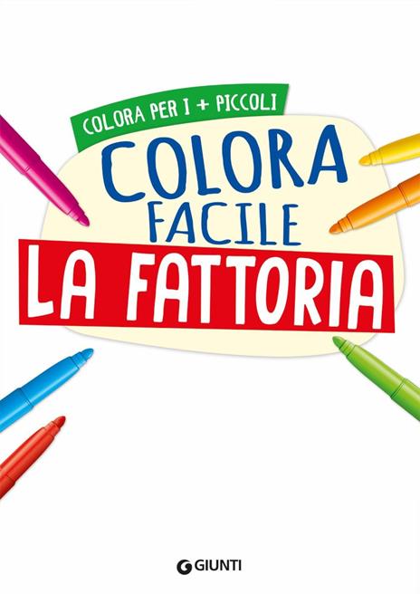 La fattoria. Colora facile. Ediz. a colori - Irene Mazza - 2