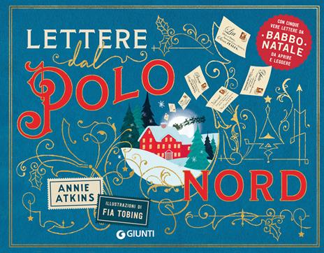 Lettere dal Polo Nord. Ediz. a colori - Annie Atkins - copertina