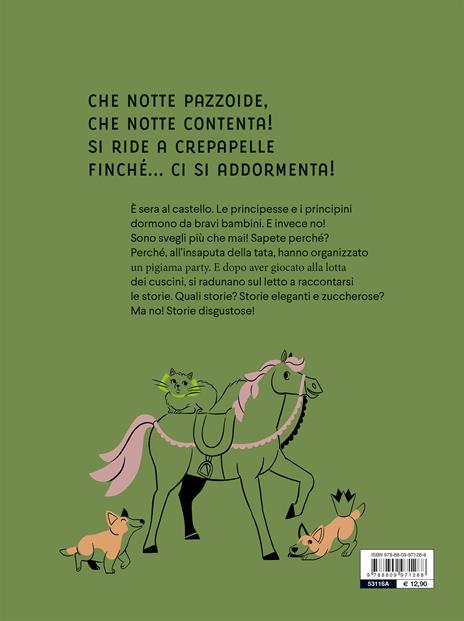 Tre storie disgustose raccontate da principi e principesse. Ediz. a colori - Giuditta Campello - 7