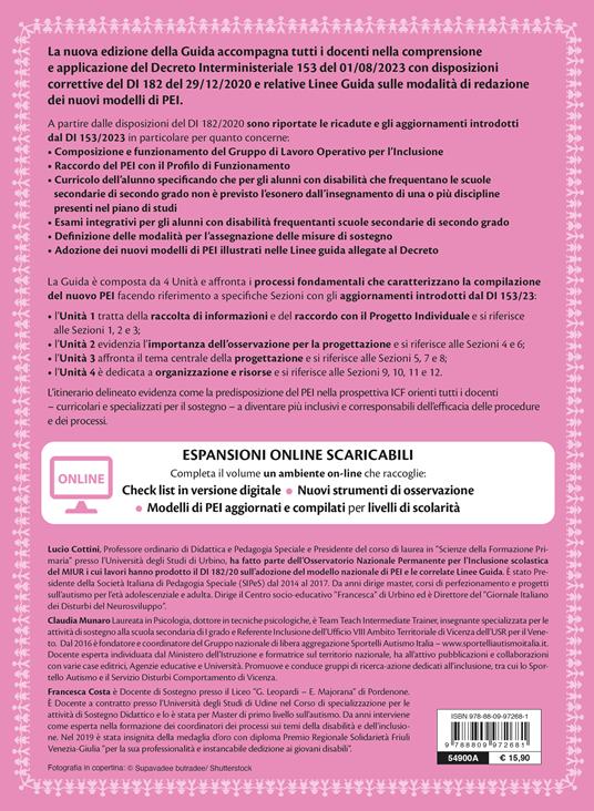 Il nuovo PEI su base ICF: guida alla compilazione. Nuova edizione aggiornata al Dl 153 del 01/08/2023, a partire dal Dl 182 del 29/12/2020. Ediz. ampliata. Con Contenuto digitale per accesso online - Lucio Cottini,Claudia Munaro,Francesca Costa - 5