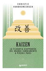 Kaizen. La filosofia giapponese del grande cambiamento a piccoli passi