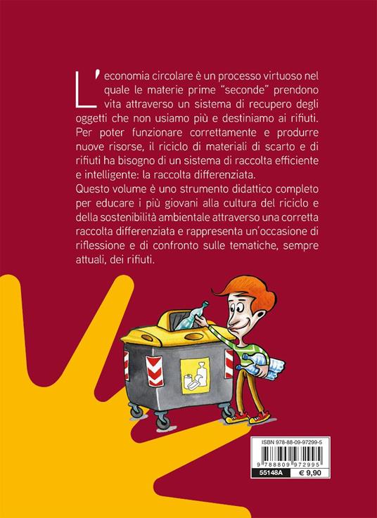 La raccolta differenziata. Le infinite risorse del riciclo - 2