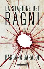 La stagione dei ragni