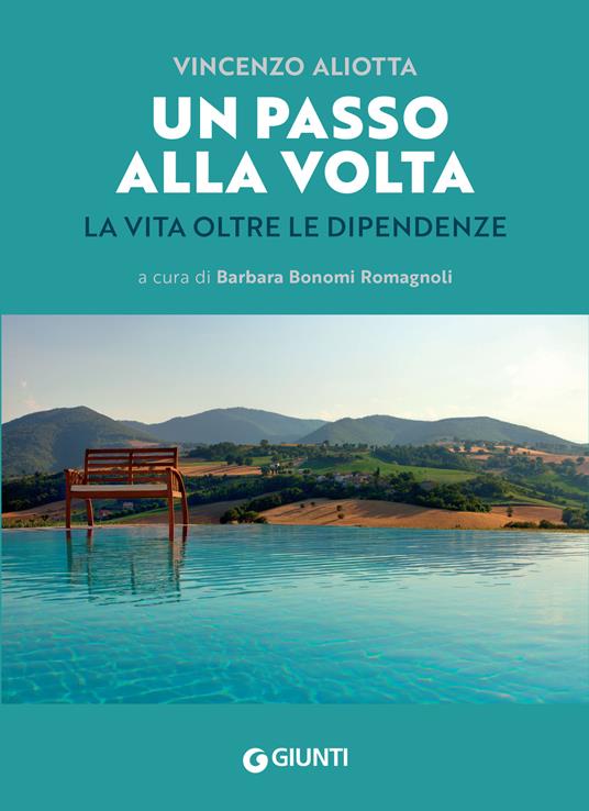 Un passo alla volta. La vita oltre le dipendenze - Vincenzo Aliotta - copertina
