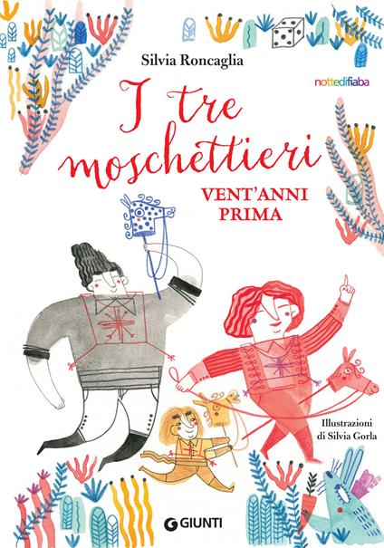 I tre moschettieri, vent'anni prima - Silvia Roncaglia,Silvia Gorla - ebook